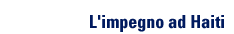 L'impegno ad Haiti